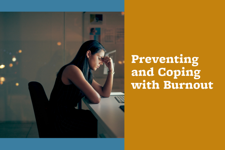 Managing and Coping with Burnout