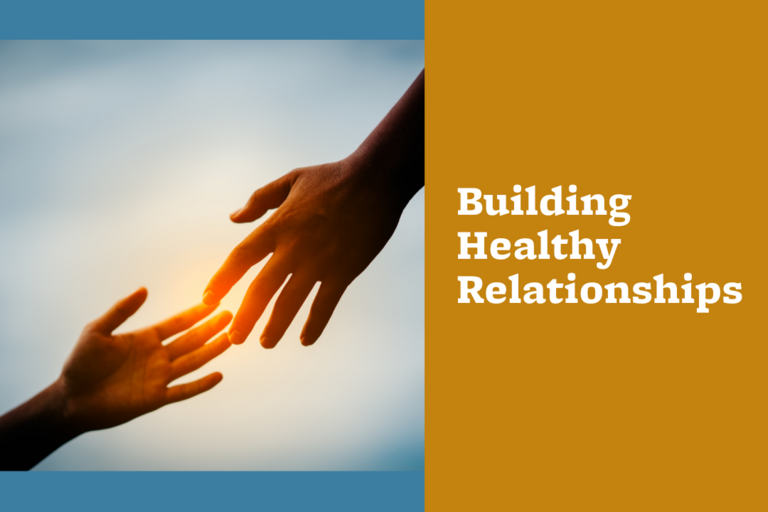 Building Healthy Relationships